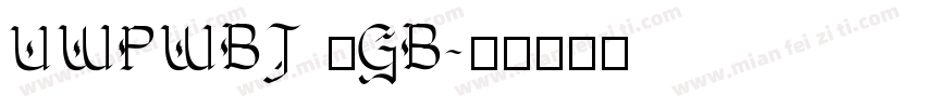 UWPWBJ (GB字体转换